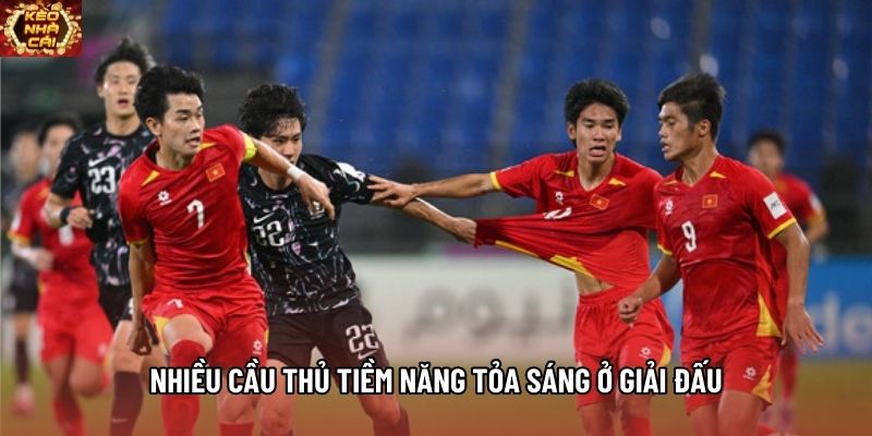 Nhiều cầu thủ tiềm năng tỏa sáng ở giải đấu Nhiều cầu thủ tiềm năng tỏa sáng ở giải đấu